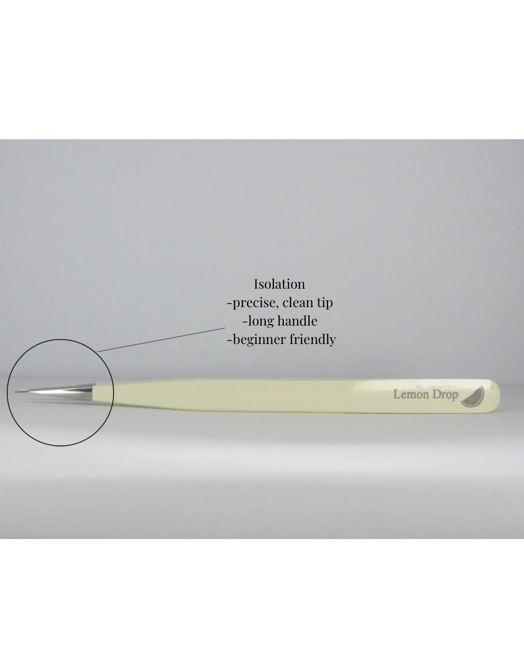 LEMON DROP- straight long handle, classic isolation, beginner friendly